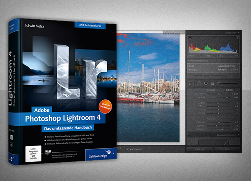 Adobe Photoshop Lightroom 4 - Das umfassende Handbuch